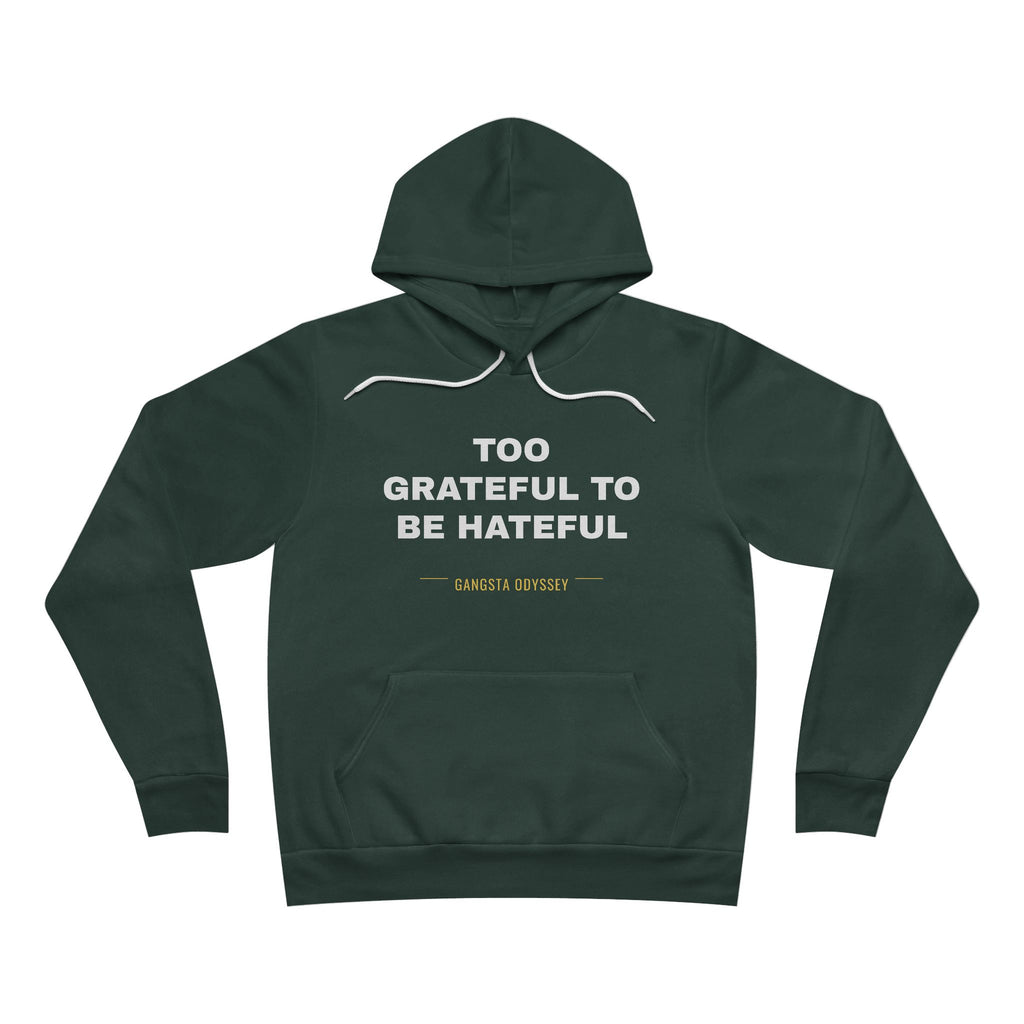 Too Grateful To Be Hateful Hoodie - White on Forest