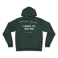 I need to see me Hoodie - White on Forest