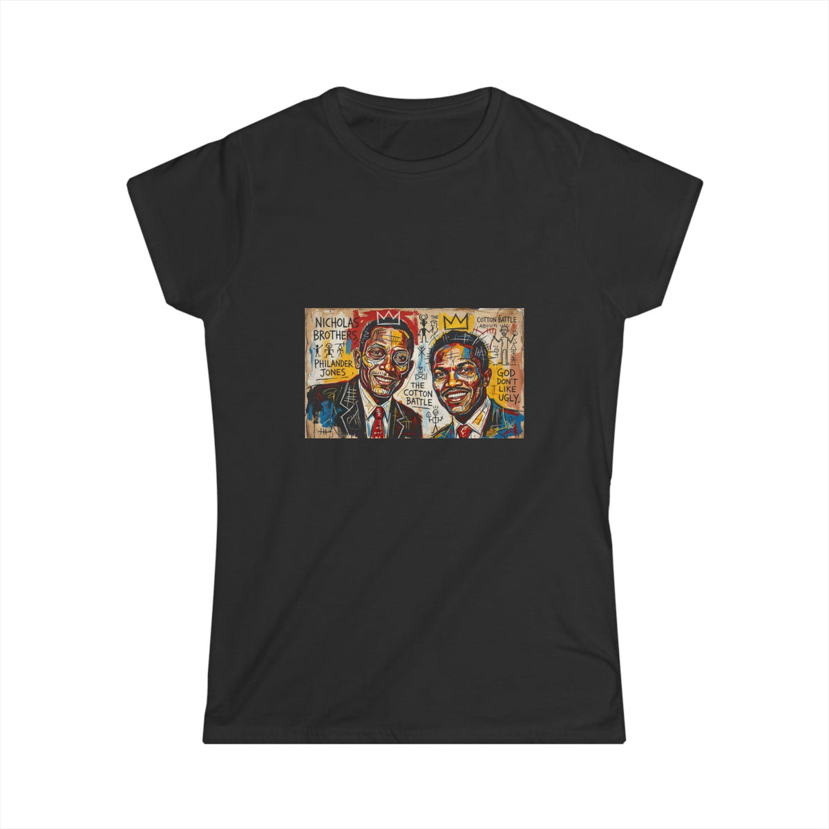 God Don't Like Ugly - The Nicholas Brothers - Women's Tee