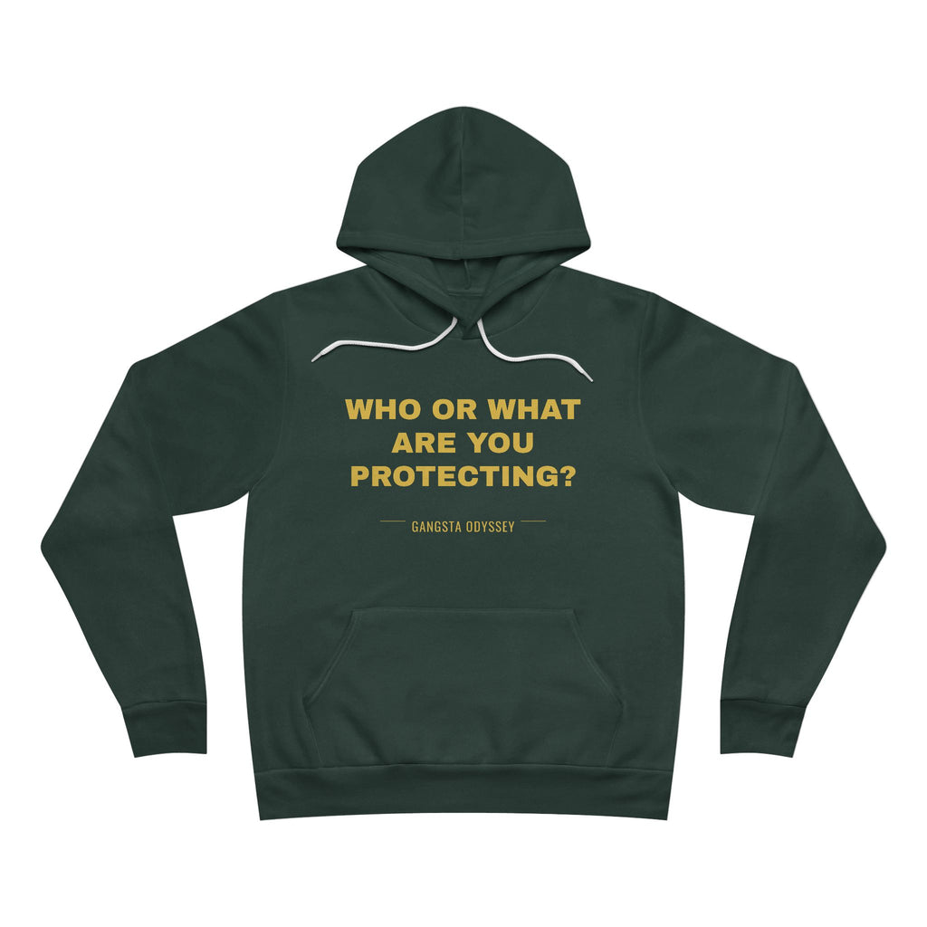 who or WHAT are you protecting? Hoodie - Gold on Forest