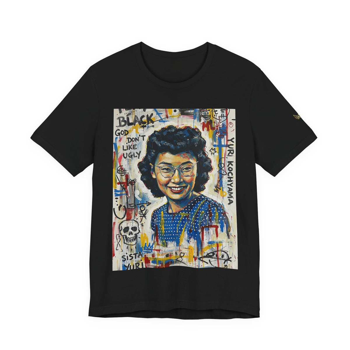 God Don't Like Ugly - Sista Yuri - Unisex Tee