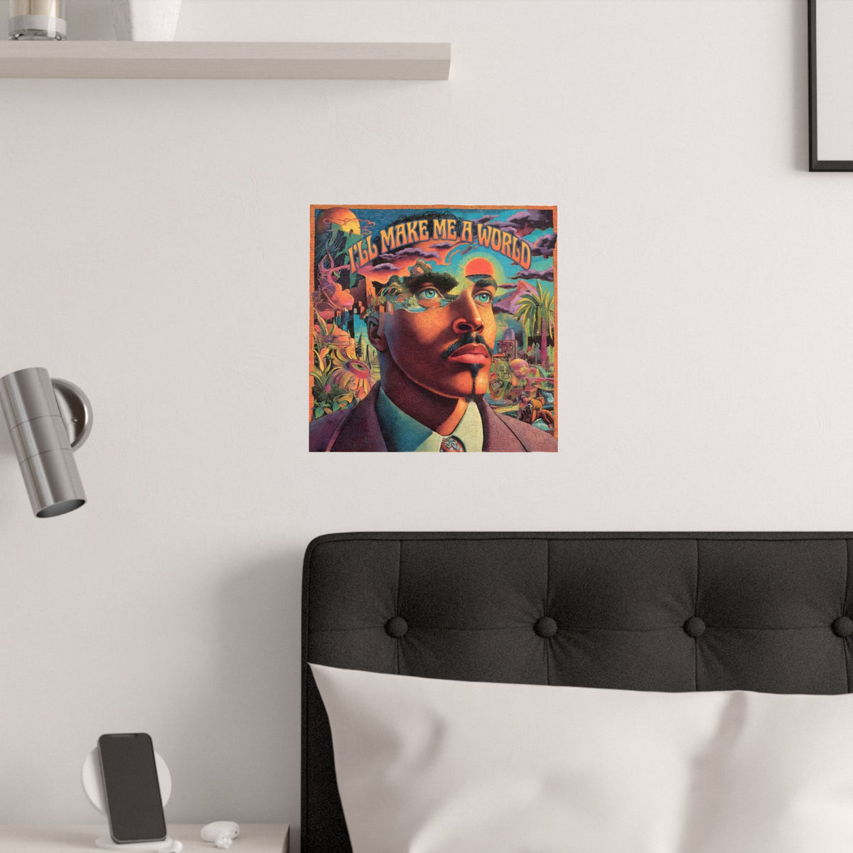 I'll Make Me A World Poster (14x14)