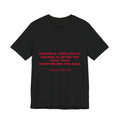 making a thing outta thangs is often the coup that overthrows the soul Tee - Red on Black
