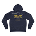 inhale deep enough to breathe out heaven Hoodie - Gold on Navy