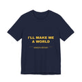I'll Make Me A World Tee - Gold on Navy