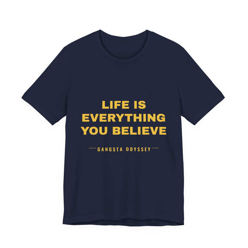 Life Is Everything You Believe Tee - Gold on Navy