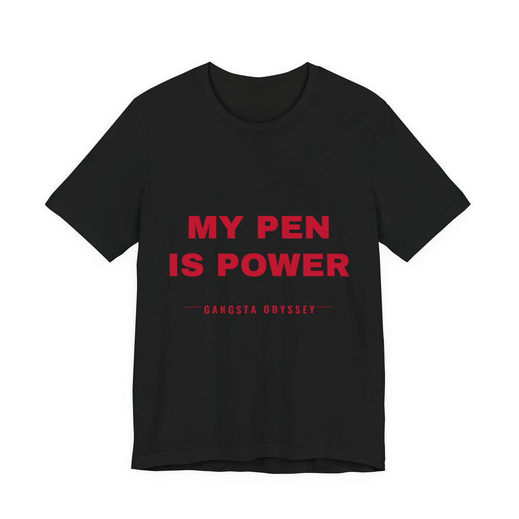 my pen is power Tee - Red on Black
