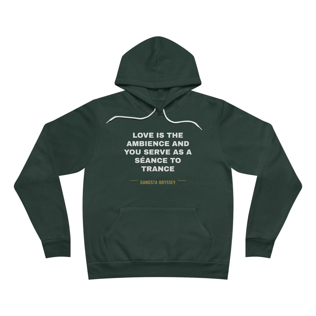 love is the ambience and you serve as a séance to trance Hoodie - White on Forest