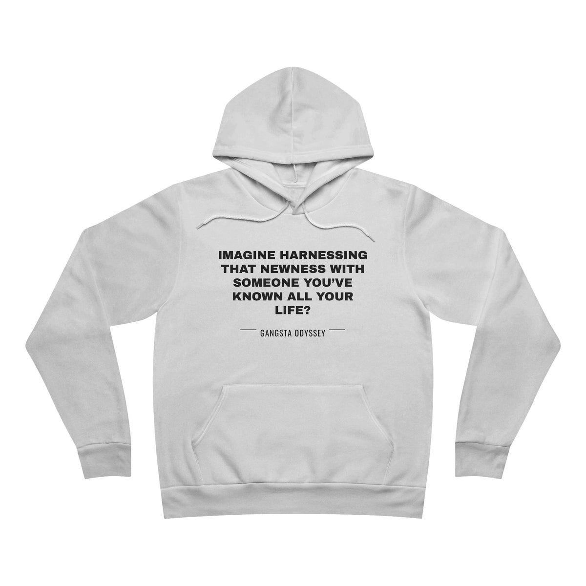 imagine harnessing that newness with someone you've known all your life? Hoodie - Black on White