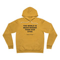 the world is much bigger than our eyes Hoodie - Black on Gold