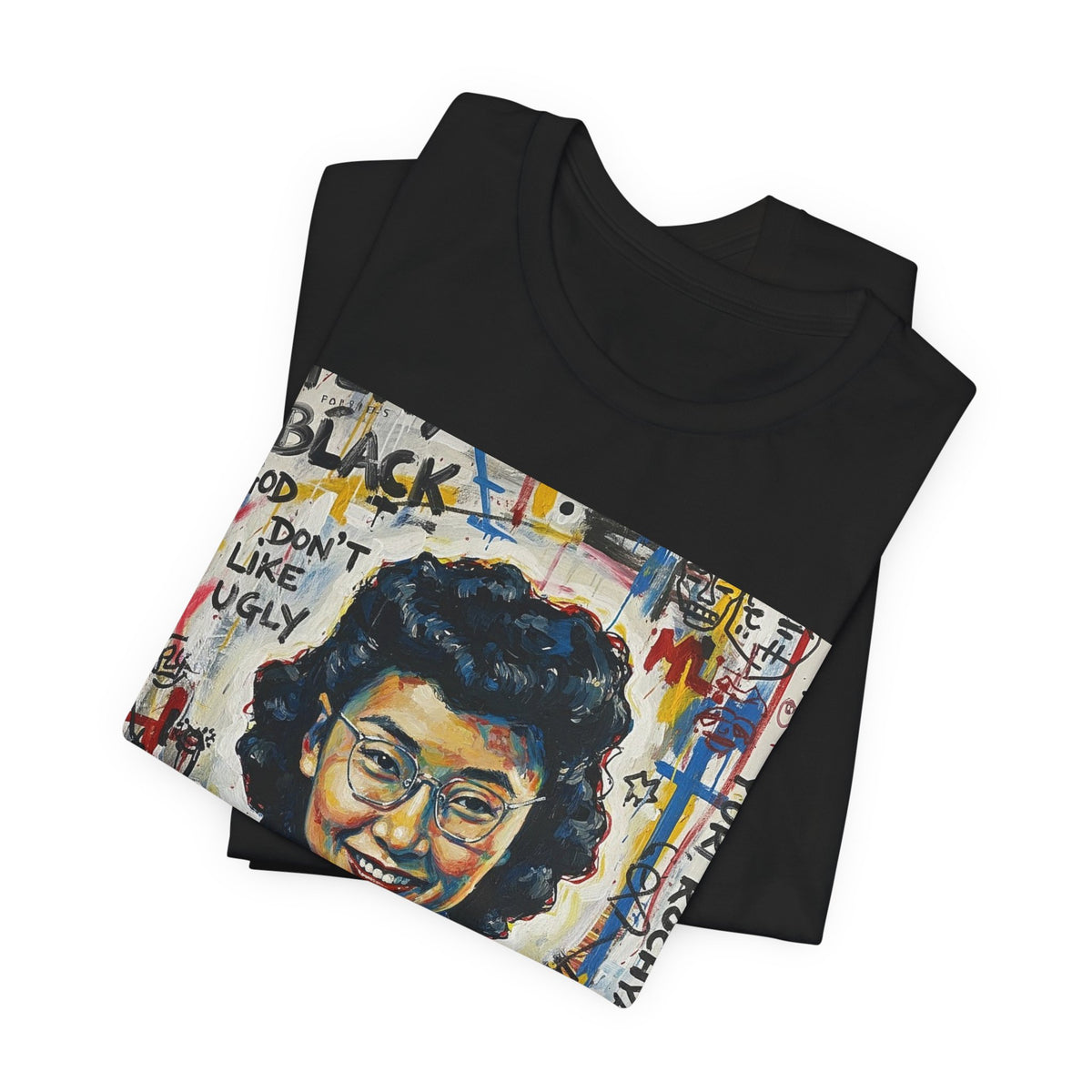 God Don't Like Ugly - Sista Yuri - Unisex Tee