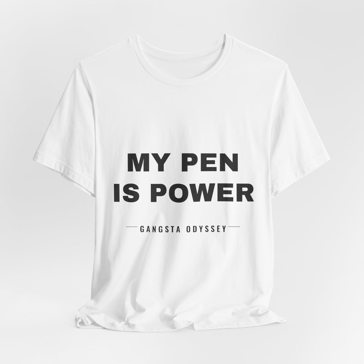 my pen is power Tee - Black on White