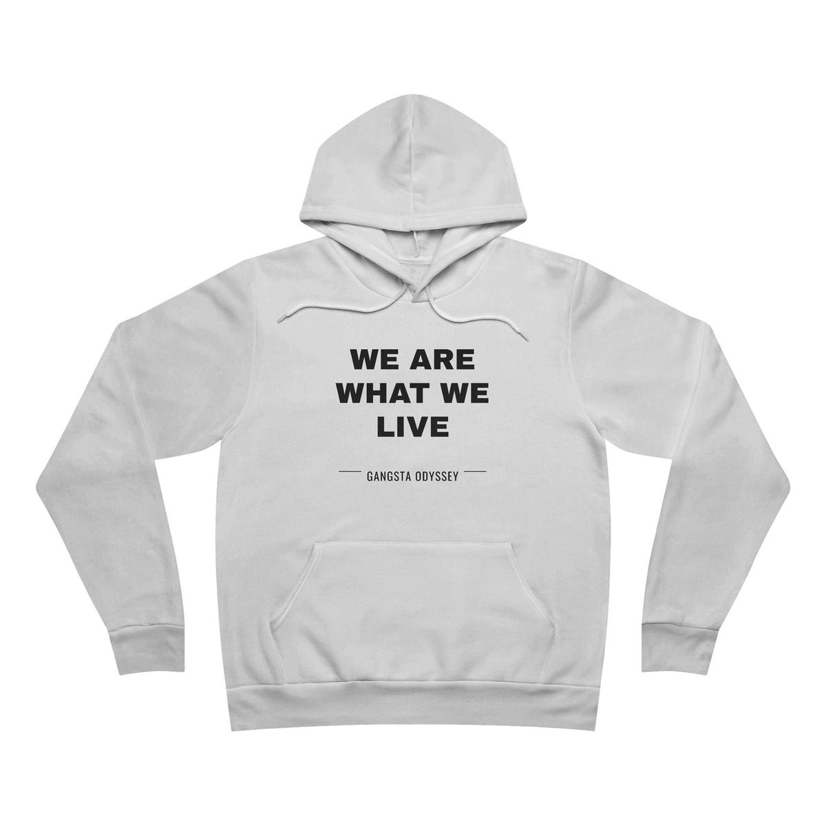 we are what we live Hoodie - Black on White