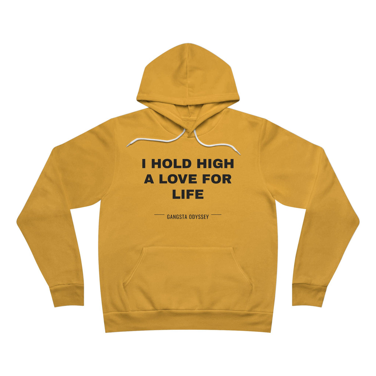 I hold high a love for life Hoodie - Black on Gold