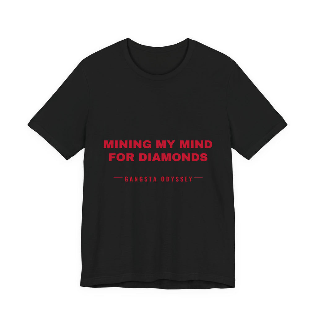 mining my mind for diamonds Tee - Red on Black