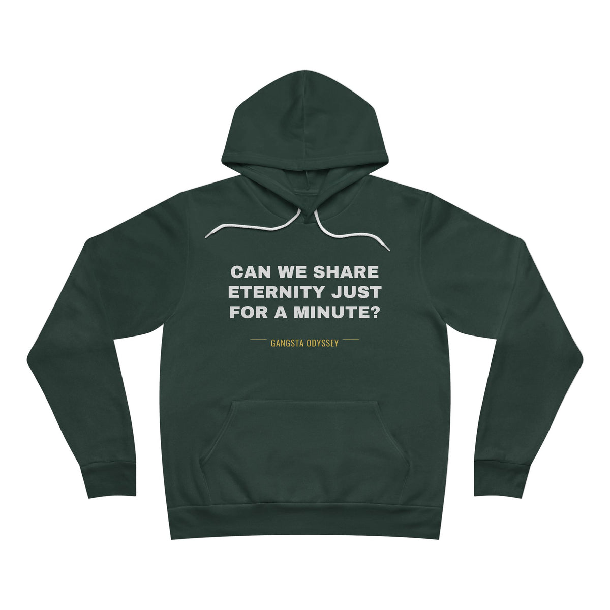 can we share eternity just for a minute? Hoodie - White on Forest