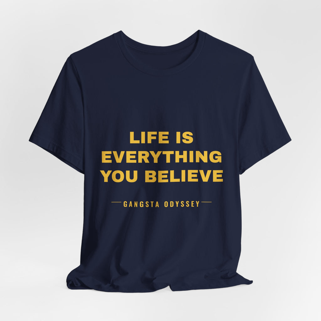 Life Is Everything You Believe Tee - Gold on Navy