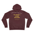 to none I come second Hoodie - Gold on Burgundy