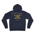to none I come second Hoodie - Gold on Navy