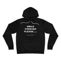 smile forever please..... Hoodie - White on Black
