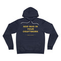 God was in your craftwork Hoodie - Gold on Navy