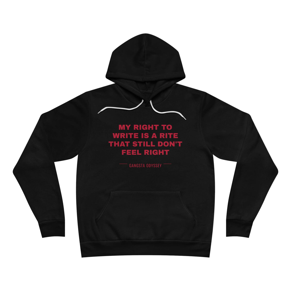 My right to write is a rite that still don't feel right Hoodie - Red on Black