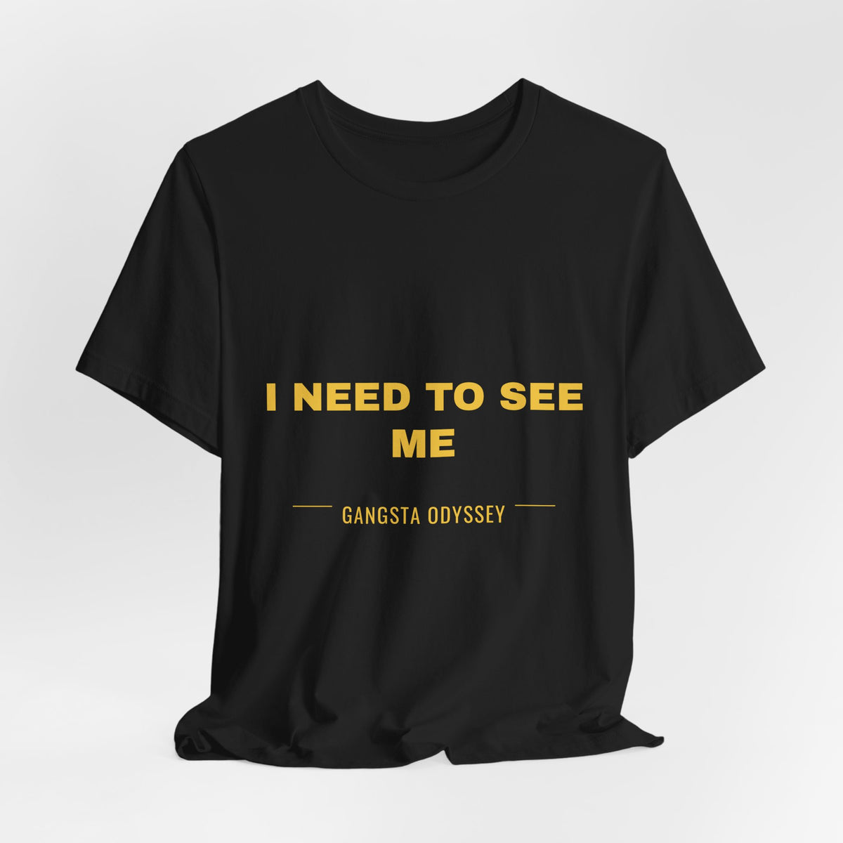 I need to see me Tee - Gold on Black