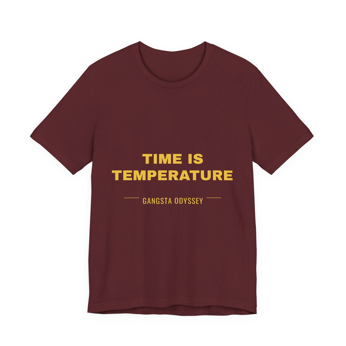 time is temperature Tee - Gold on Burgundy