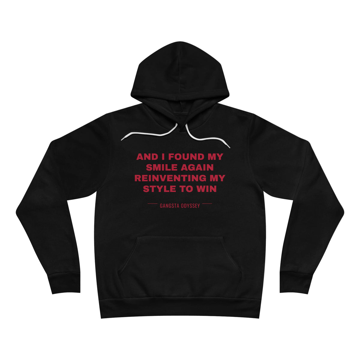 and I found my smile again reinventing my style to win Hoodie - Red on Black