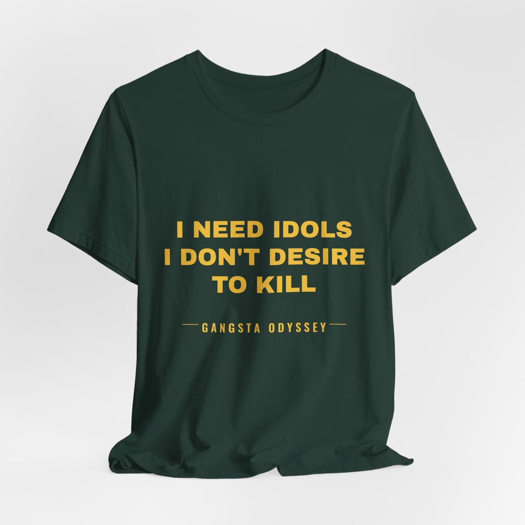 I need idols I don't desire to kill Tee - Gold on Forest