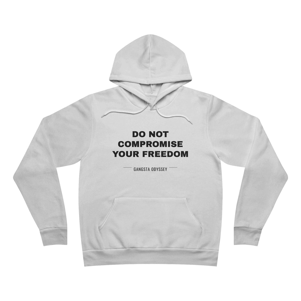 do not compromise your freedom Hoodie - Black on White
