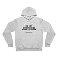 do not compromise your freedom Hoodie - Black on White