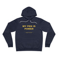 my pen is power Hoodie - Gold on Navy