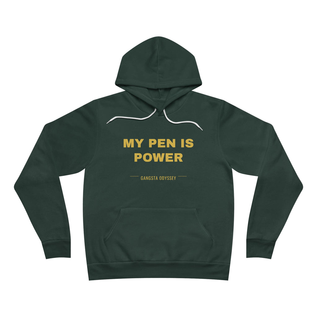 my pen is power Hoodie - Gold on Forest