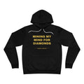 mining my mind for diamonds Hoodie - Gold on Black