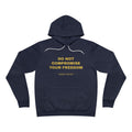 do not compromise your freedom Hoodie - Gold on Navy