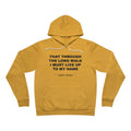 that through the long walk I must live up to my name Hoodie - Black on Gold