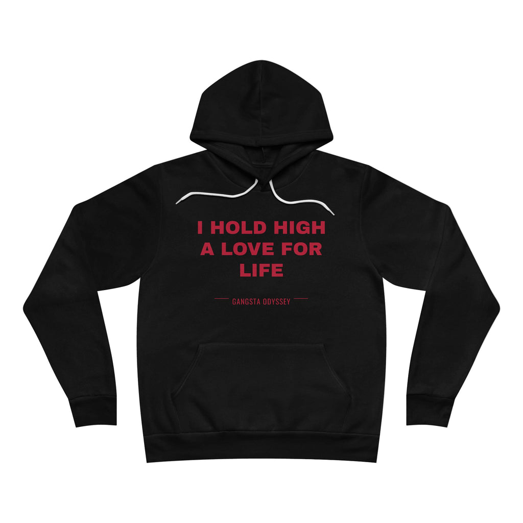 I hold high a love for life Hoodie - Red on Black