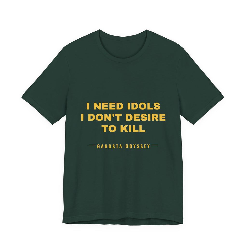 I need idols I don't desire to kill Tee - Gold on Forest