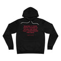 making a thing outta thangs is often the coup that overthrows the soul Hoodie - Red on Black