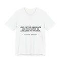 love is the ambience and you serve as a séance to trance Tee - Black on White