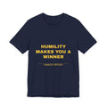 humility makes you a winner Tee - Gold on Navy