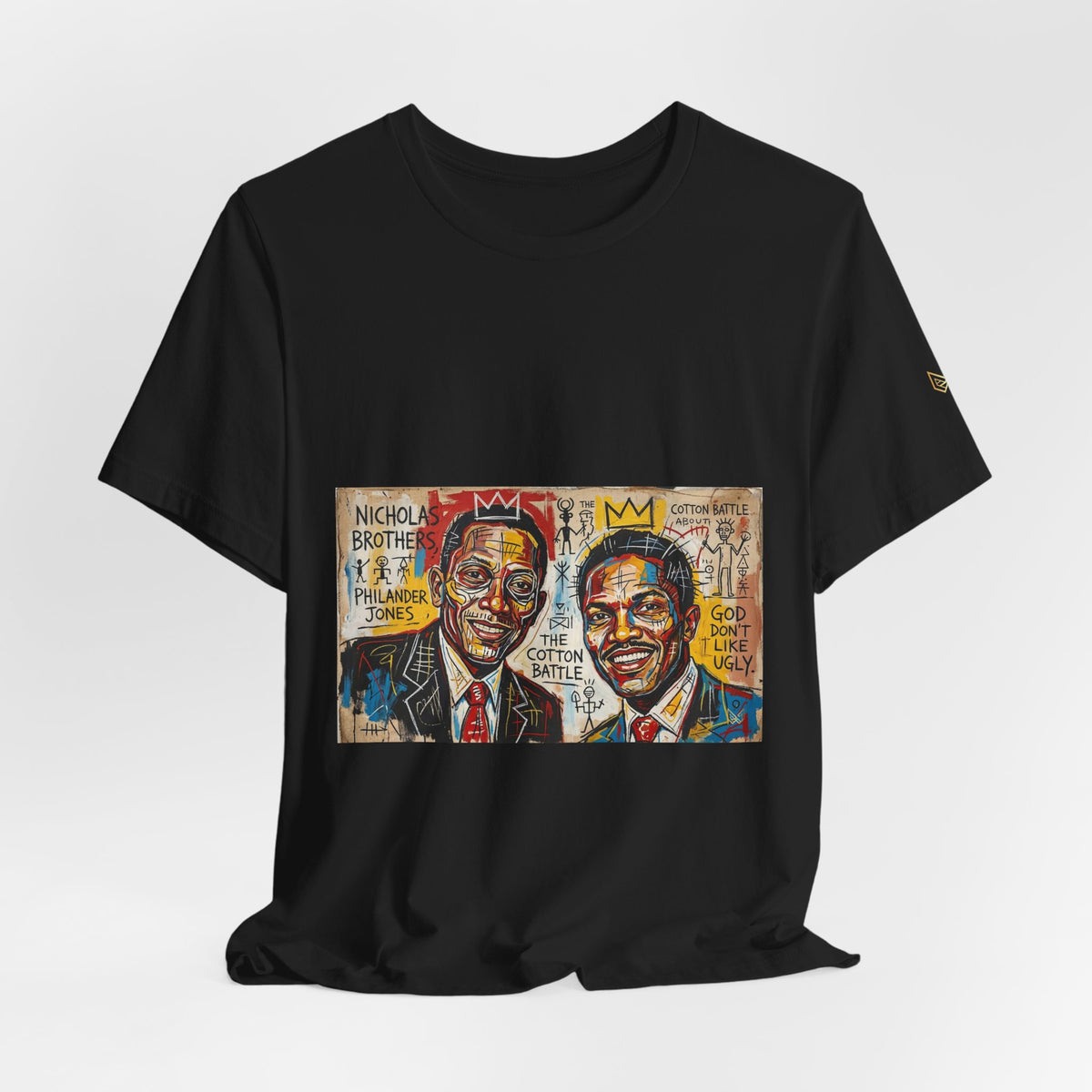 God Don't Like Ugly - The Nicholas Brothers - Unisex Tee