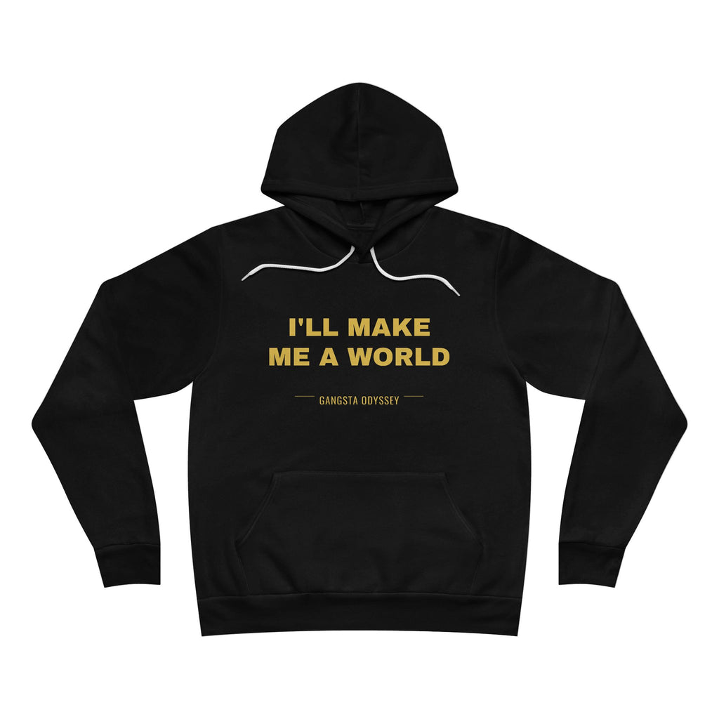 I'll Make Me A World Hoodie - Gold on Black