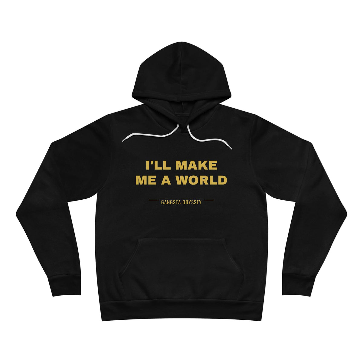 I'll Make Me A World Hoodie - Gold on Black