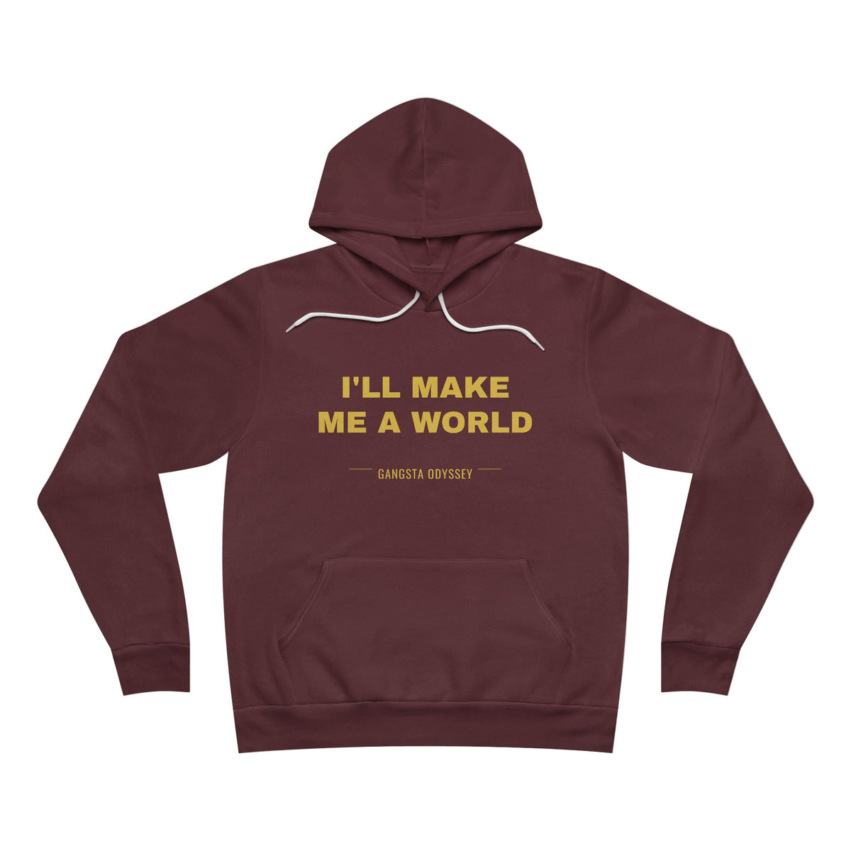 I'll Make Me A World Hoodie - Gold on Burgundy
