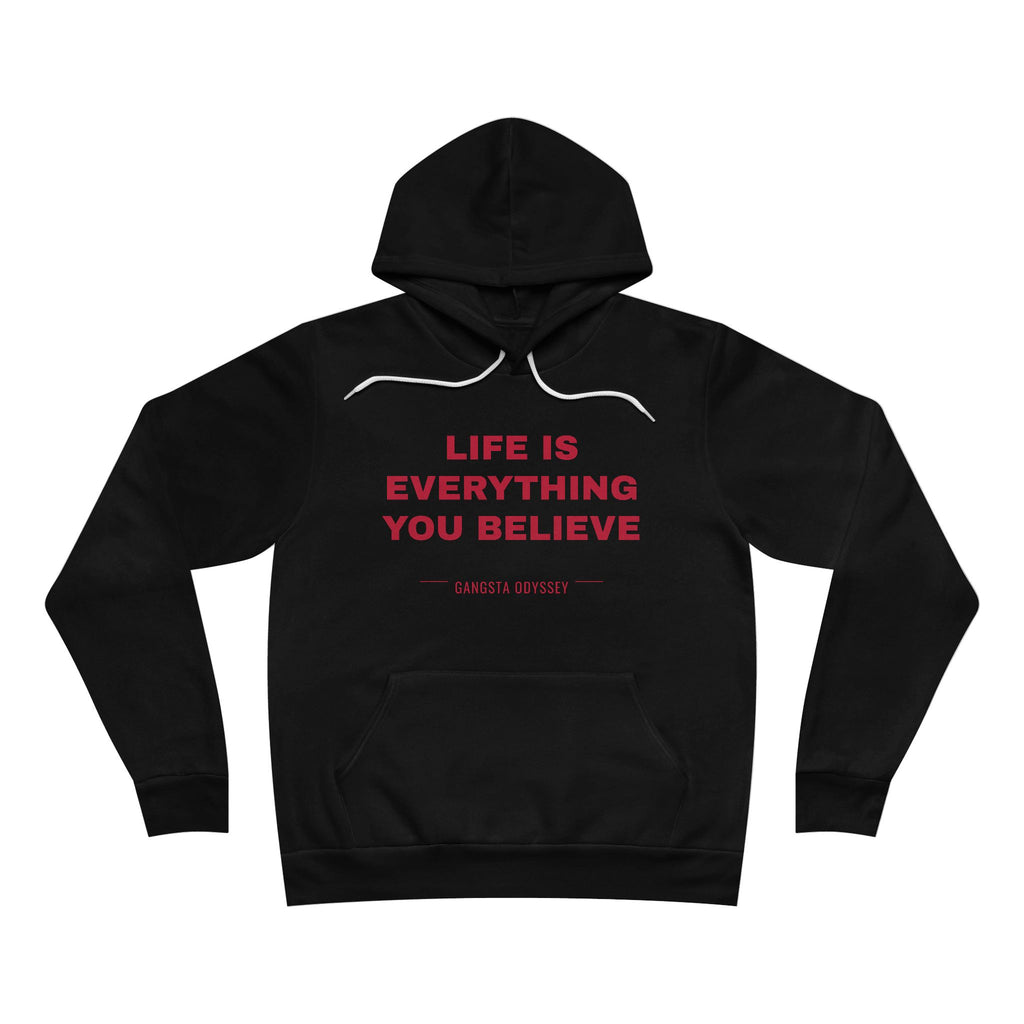 Life Is Everything You Believe Hoodie - Red on Black