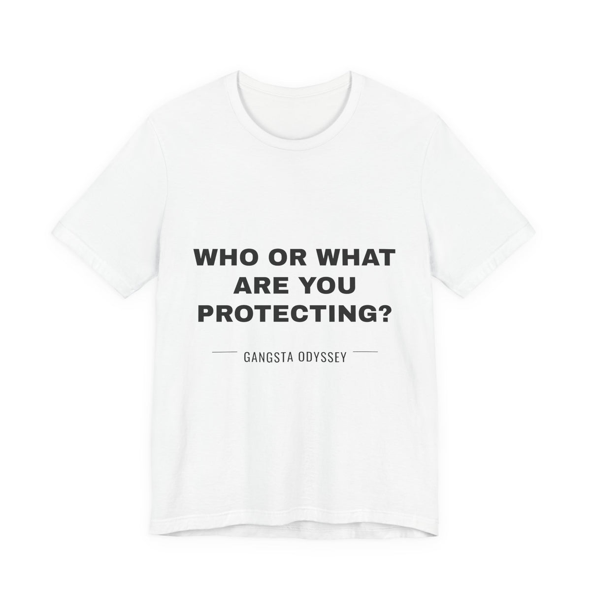 who or WHAT are you protecting? Tee - Black on White