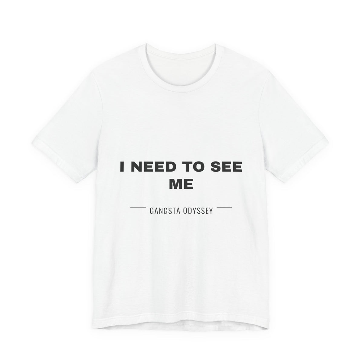 I need to see me Tee - Black on White