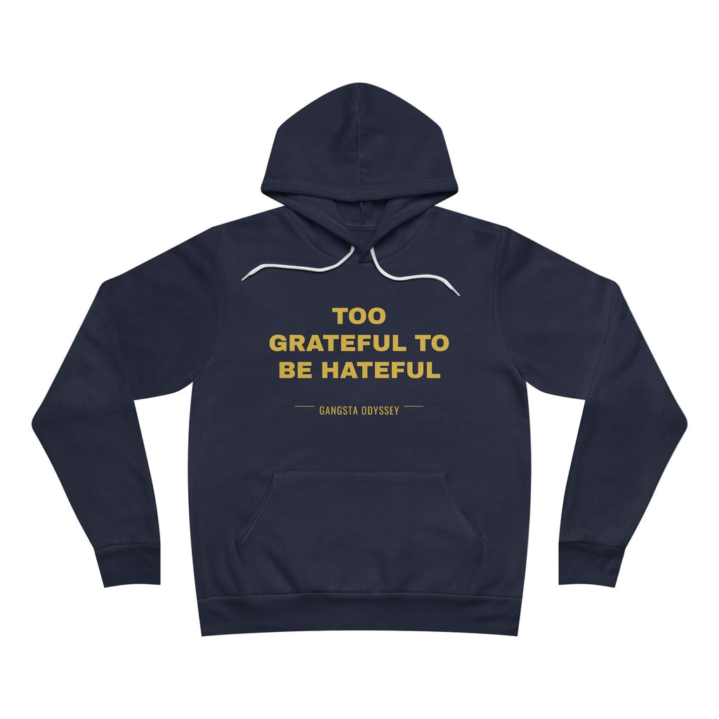 Too Grateful To Be Hateful Hoodie - Gold on Navy